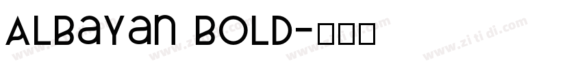 ALBayan Bold字体转换